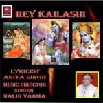 Hey Kailashi - Anita Singh Song Download